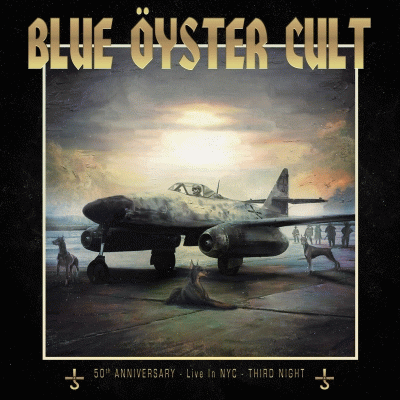 Blue Öyster Cult : 50th Anniversary - Live in N.Y.C. - Third Night